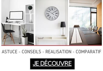 Mobilier de bureau : conseil et astuce