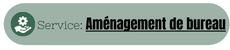 Service d'aménagement de bureau