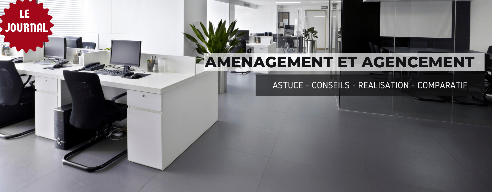 Aménagement et agencement de bureau professionnel