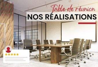 Nos réalisations et agencement table de réunion