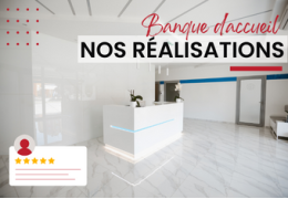 Nos réalisations et agencements de banque d'accueil
